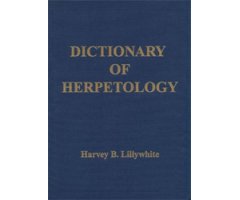 DICTIONARY OF HERPETOLOGY