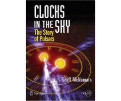 CLOCKS IN THE SKY. THE STORY OF PULSARS