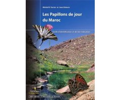 LES PAPILLONS DE JOUR DU MAROC. GUIDE D\'IDENTIFICATION ET DE BIO-INDICATION