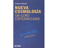 NUEVA COSMOLOGÍA. UN GIRO COPERNICANO