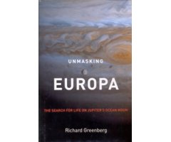 UNMASKING EUROPA. THE SEARCH FOR LIFE ON JUPITER'S OCEAN MOON