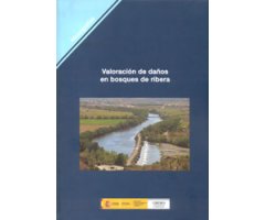 VALORACIÓN DE DAÑOS EN BOSQUES DE RIBERA