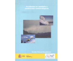ACCIDENTES EN MONTAÑA Y CONDICIONES METEOROLÓGICAS