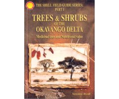TREES AND SHRUBS OF THE OKAVANGO DELTA. MEDICINAL USES AND NUTRITIONAL VALUE