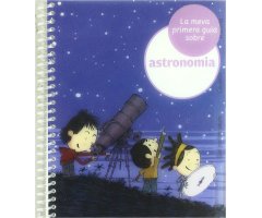 LA MEVA PRIMERA GUIA SOBRE ASTRONOMIA