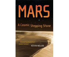 MARS. A COSMIC STEPPING STONE