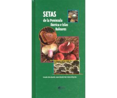 SETAS DE LA PENÍNSULA IBÉRICA E ISLAS BALEARES
