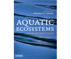 AQUATIC ECOSYSTEMS. TRENDS AND GLOBAL PROSPECTS 