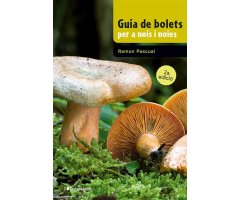 GUIA DE BOLETS PER A NOIS I NOIES