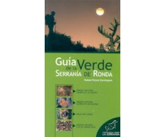 GUÍA VERDE DE LA SERRANÍA DE RONDA                                                                                                                    