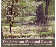 THE AMERICAN WOODLAND GARDEN