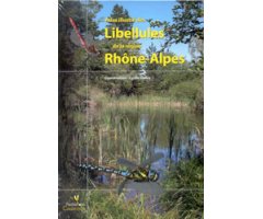 ATLAS ILLUSTRÉ DES LIBELLULES DE LA RÉGION RHÔNE-ALPES 