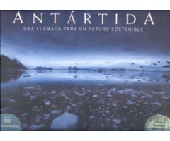 ANTÁRTIDA UNA LLAMADA PARA UN FUTURO SOSTENIBLE
