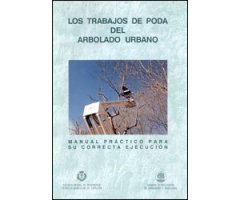 MANUAL PRÁCTICO 9- LOS TRABAJOS DE PODA DEL ARBOLADO URBANO