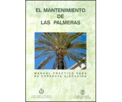 MANUAL PRÁCTICO 7- EL MANTENIMIENTO DE LAS PALMERAS