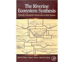 THE RIVERINE ECOSYSTEM SYNTHESIS