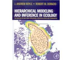HIERARCHICAL MODELING AND INFERENCE IN ECOLOGY