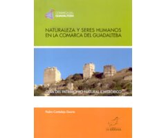 NATURALEZA Y SERES HUMANOS EN LA COMARCA DEL GUADALTEBA