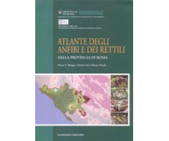 ATLANTE DEGLI ANFIBI E DEI RETTILI DELLA PROVINCIA DI ROMA
