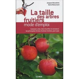 LA TAILLE DES ARBRES FRUITIERS MODE D'EMPLOI
