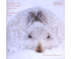 EUROPÄISCHER NATURFOTOGRAF DES JAHRES UND FRITZ PÖLKING PREIS 2008