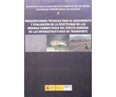 PRESCRIPCIONES TÉCNICAS PARA EL SEGUIMIENTO Y EVALUACIÓN DE LA EFECTIVIDAD DE LAS MEDIDAS CORRECTORAS DEL EFECTO BARRERA DE LAS INFRAESTRUCTURAS DE TR