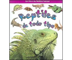 REPTILES DE TODO TIPO