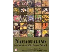 SOUTH AFRICAN WILD FLOWER GUIDE 1. NAMAQUALAND