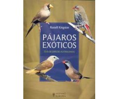 PÁJAROS EXÓTICOS. GUÍA DE ESPECIES AUSTRALIANAS 