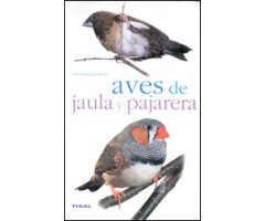 AVES DE JAULA Y PAJARERA