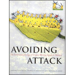 AVOIDING ATTACK. THE EVOLUTIONARY ECOLOGY OF CRYPSIS, WARNING SIGNALS AND MIMICRY