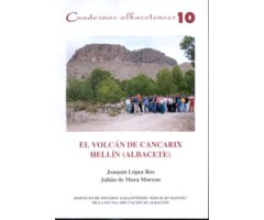 EL VOLCÁN DE CANCARIX HELLÍN (ALBACETE)   