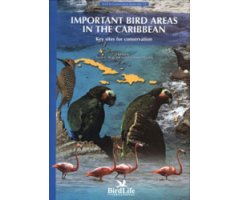 IMPORTANT BIRD AREAS IN THE CARIBBEAN. BIRDLIFE CONSERVATION SERIES 15