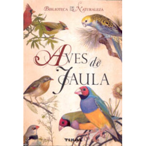 AVES DE JAULA