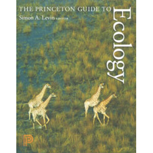 THE PRINCETON GUIDE TO ECOLOGY