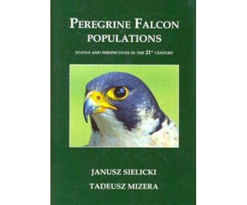 PEREGRINE FALCON POPULATIONS. STATUS AND PERSPECTIVES IN THE 21ST CENTURY