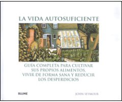 LA VIDA AUTOSUFICIENTE