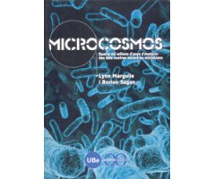 MICROCOSMOS. QUATRE MIL MILIONS D\'ANYS D\'EVOLUCIÓ DES DELS NOSTRES ANCESTRES MICROBIANS 