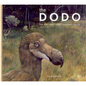 THE DODO. THE BIRD THAT DREW THE SHORT STRAW