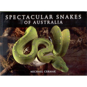 SPECTACULAR SNAKES OF AUSTRALIA