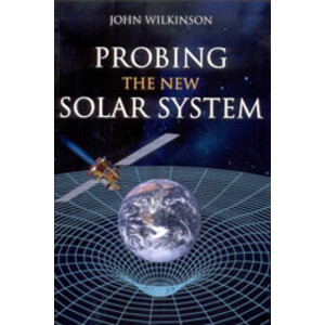 PROBING THE NEW SOLAR SYSTEM