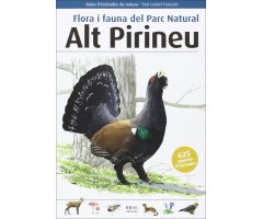 FLORA I FAUNA DEL PARC NATURAL. ALT PIRINEU