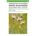 INTRODUCTION TO CALIFORNIA SPRING WILDFLOWERS