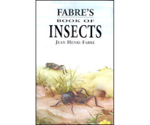 FABRE'S BOOK OF INSECTS