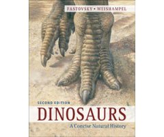 DINOSAURS. A CONCISE NATURAL HISTORY