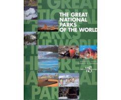 THE GREAT NATIONAL PARKS OF THE WORLD