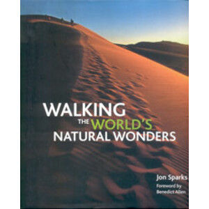 WALKING THE WORLD'S NATURAL WONDERS