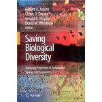 SAVING BIOLOGICAL DIVERSITY. BALANCING PROTECTION OF ENDANGERED SPECIES AND ECOSYSTEMS