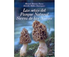 LA SETAS DEL PARQUE NATURAL SIERRA DE LAS NIEVES        
