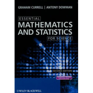 ESSENTIAL MATHEMATICS AND STATISTICS FOR SCIENCE